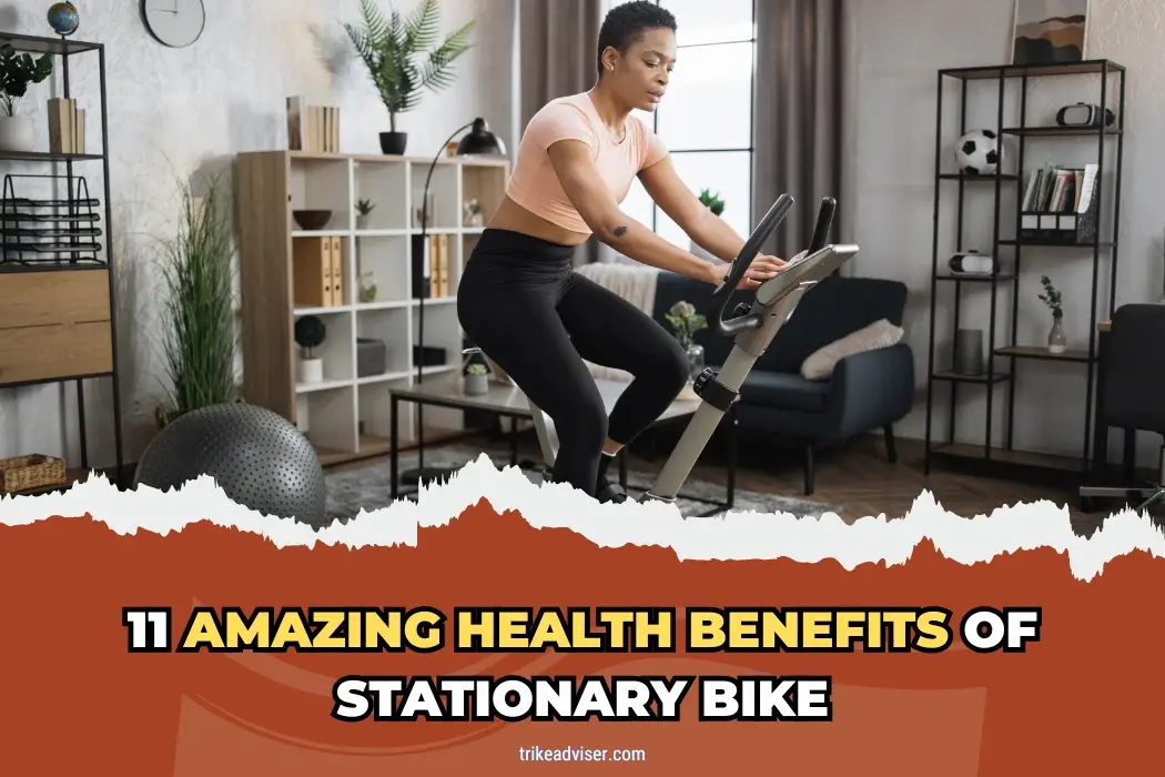 11 Amazing Health Benefits Of Stationary Bike