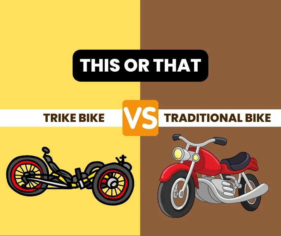 Trikes vs. Bikes