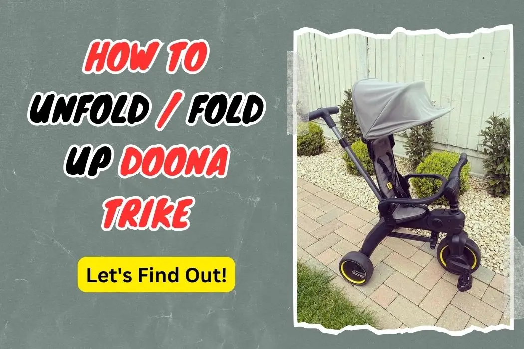 How To Unfold/Fold Up Doona Trike (StepbyStep Guide)