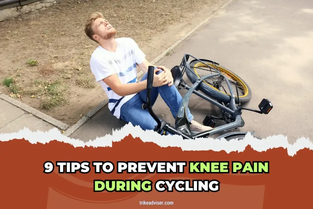 9 Tips to Prevent knee pain During Cycling