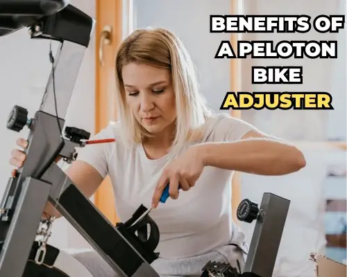 Benefits of a Peloton Bike Adjuster - Enhance Your Ride