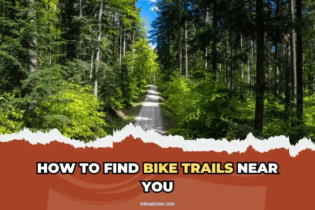 How To Find Bike Trails Near You