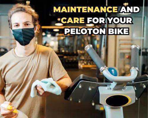 Maintenance and Care for Your Peloton Bike