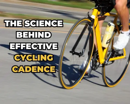 The Science Behind Effective Cycling Cadence