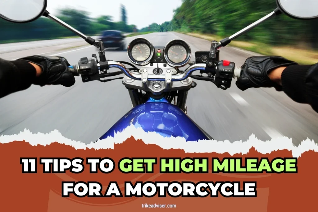 11 Tips to get high mileage for a motorcycle