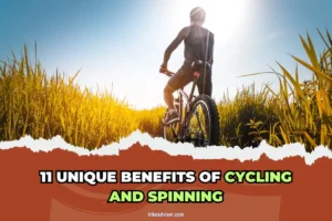 11 Unique Benefits of Cycling and Spinning