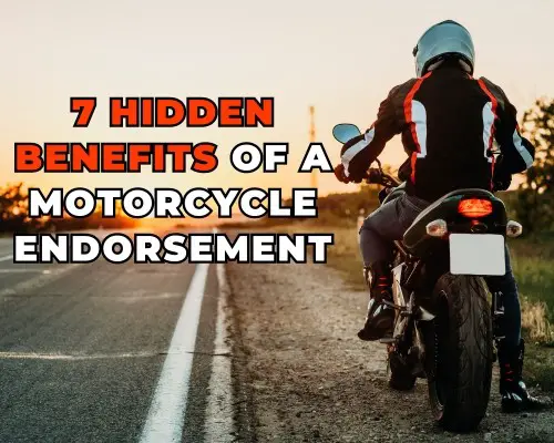 7 Hidden Benefits of a Motorcycle Endorsement