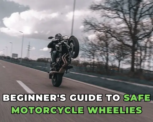 Beginner's Guide to Safe Motorcycle Wheelies