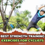 Best Strength Training Exercises for Cyclists