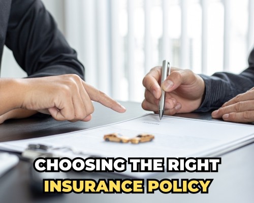 Choosing the Right Insurance Policy