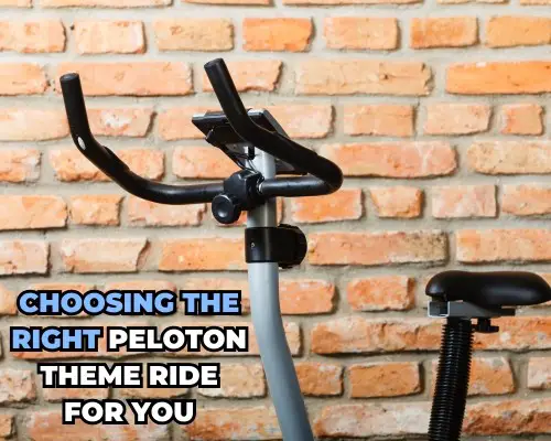 Choosing the Right Peloton Theme Ride for You