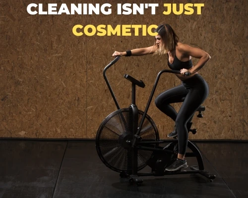 Cleaning Isn't Just Cosmetic