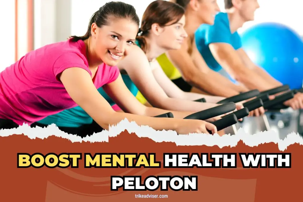 Boost Mental Health with Peloton: Exercise & Happiness