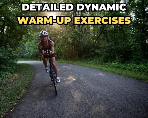 Detailed Dynamic Warm-Up Exercises