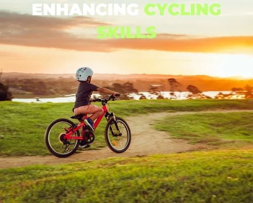 Enhancing Cycling Skills