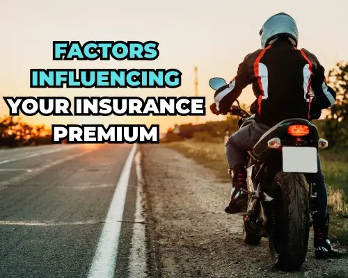 Factors Influencing Your Insurance Premium