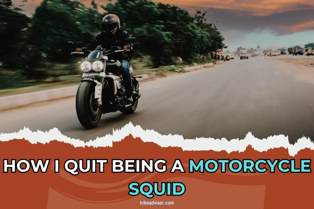 How I Quit Being a Motorcycle SQUID (It's Easier Than You Think!)