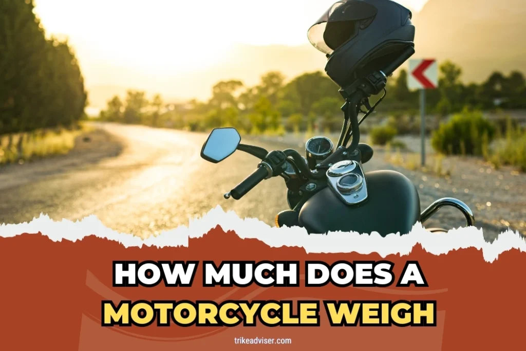 How much does a motorcycle weigh