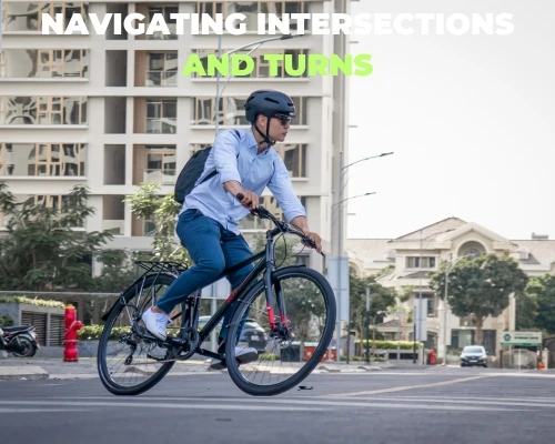 Navigating Intersections and Turns