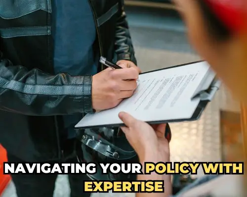 Navigating Your Policy with Expertise - Reading the Fine Print