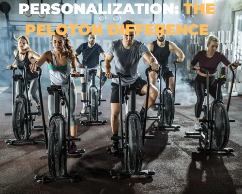 Personalization: The Peloton Difference