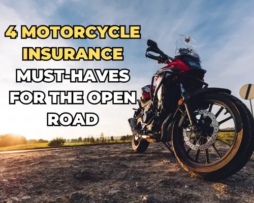 Planning a Long Trip? 4 Motorcycle Insurance Must-Haves for the Open Road