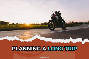 Planning a Long Trip? 4 Motorcycle Insurance Must-Haves for the Open Road