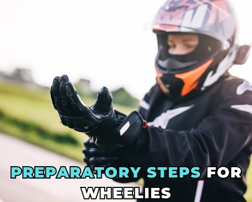 Preparatory Steps for Wheelies