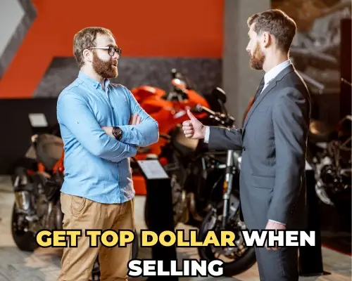 Sell Your Motorcycle - Get Top Dollar When Selling