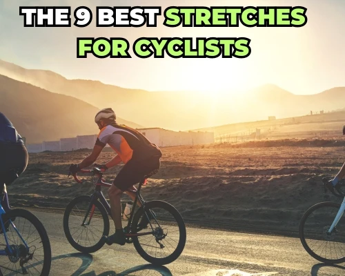 The 9 Best Stretches for Cyclists