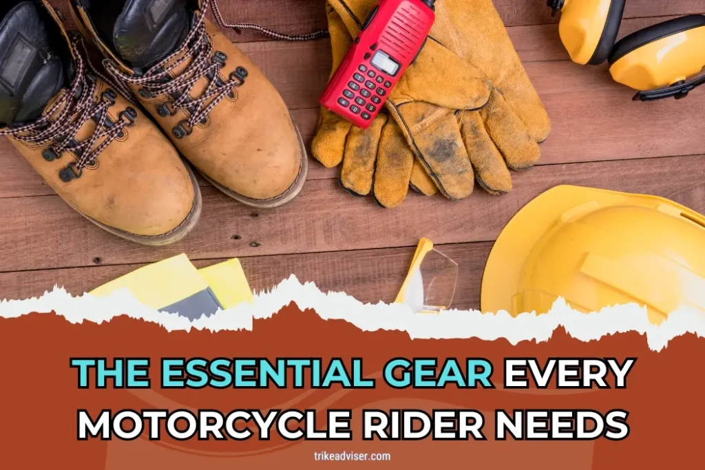 The Essential Gear Every Motorcycle Rider (NOT Just Squids) Needs