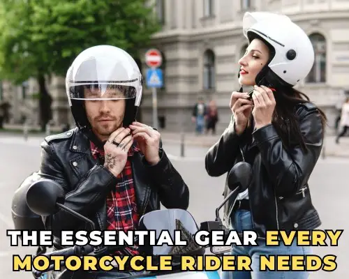 The Essential Gear Every Motorcycle Rider (NOT Just Squids) Needs – Top 10