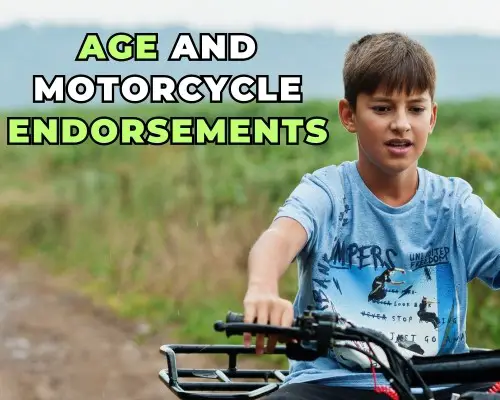 The Legal Landscape - Age and Motorcycle Endorsements