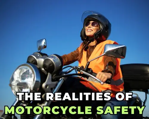 The Realities of Motorcycle Safety