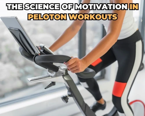 The Science of Motivation in Peloton Workouts