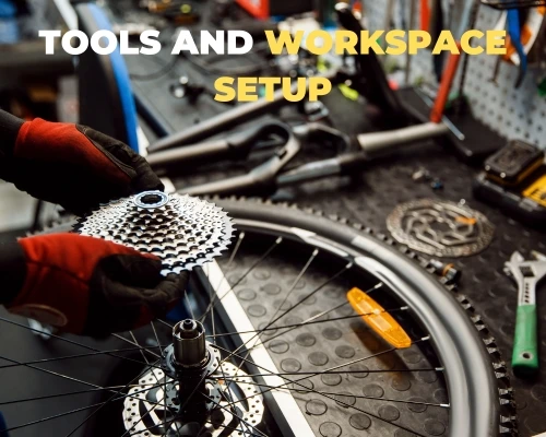 Tools and Workspace Setup