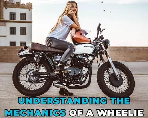 Understanding the Mechanics of a Wheelie