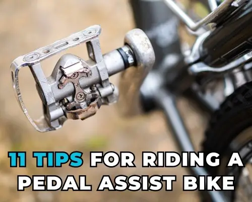 11 Tips for Riding a Pedal Assist Bike