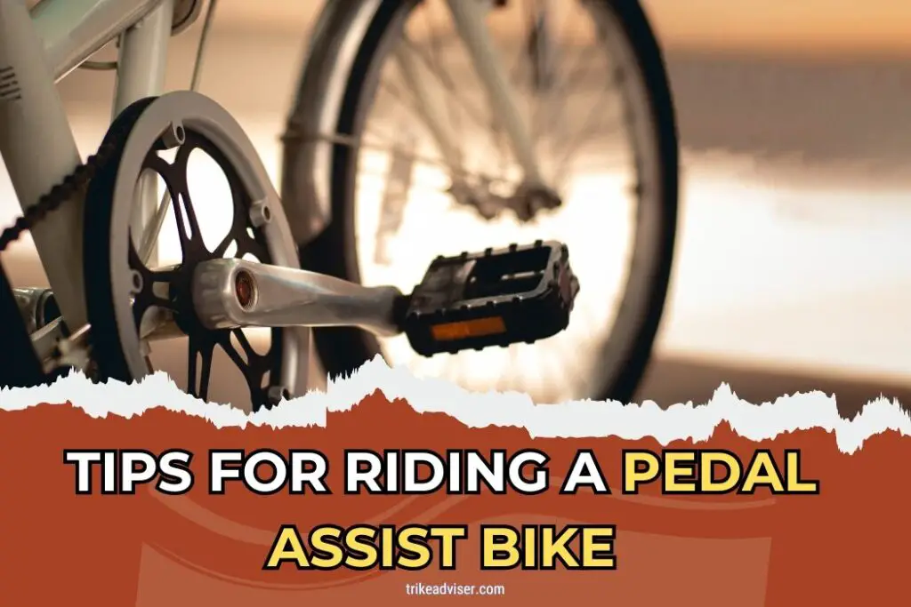 11 Tips for Riding a Pedal Assist Bike
