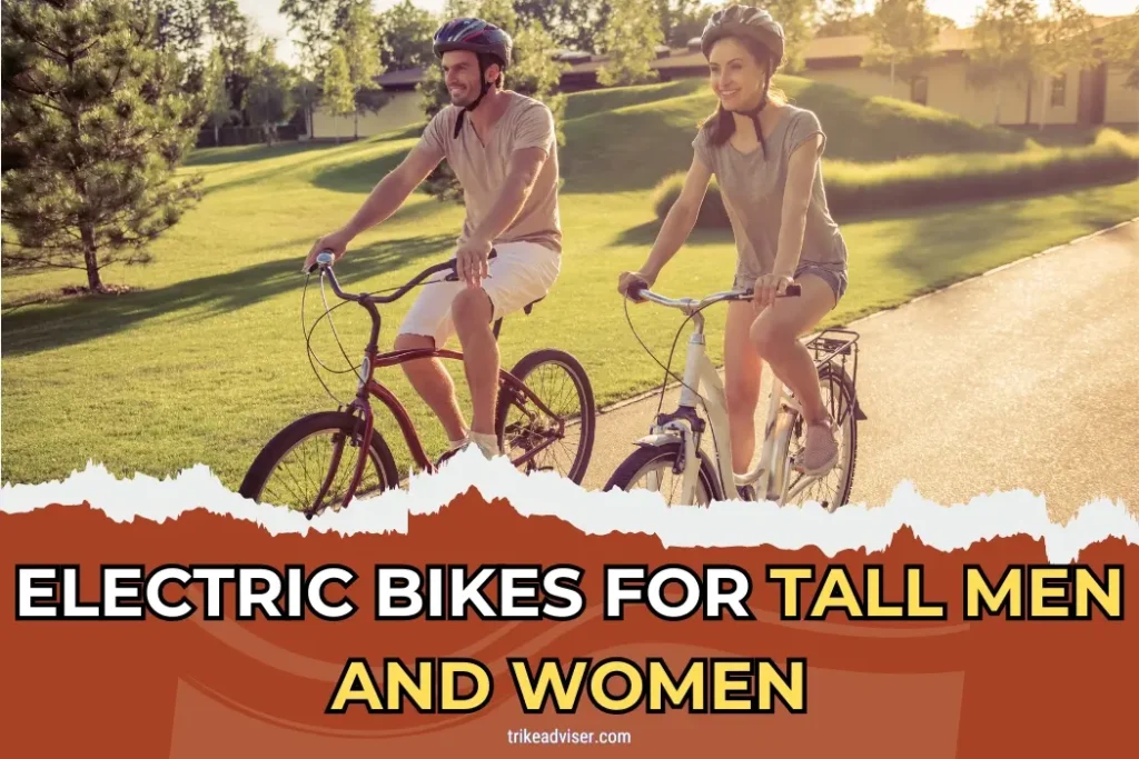 5 Best Electric Bikes for Tall Men and Women