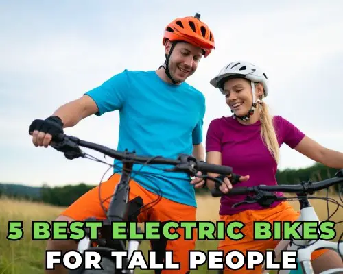 5 Best Electric Bikes for Tall Men and Women