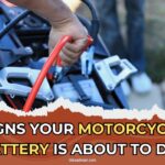 5 Signs Your Motorcycle Battery is About to Die!