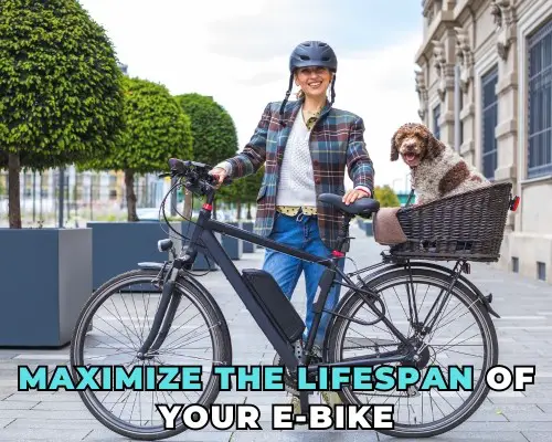 How to Maximize the Lifespan of Your E-bike