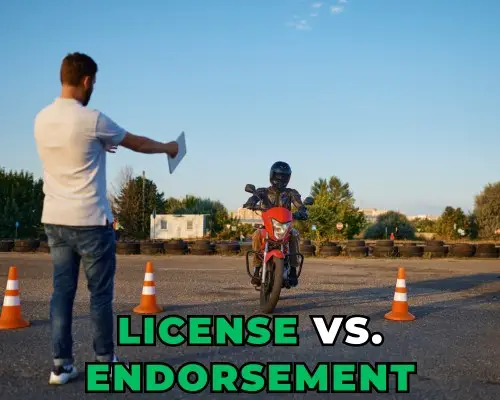 Motorcycle License vs. Endorsement: All You Need to Know