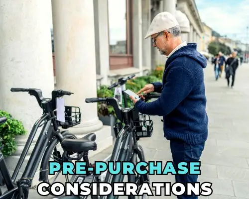 Pre-Purchase Considerations