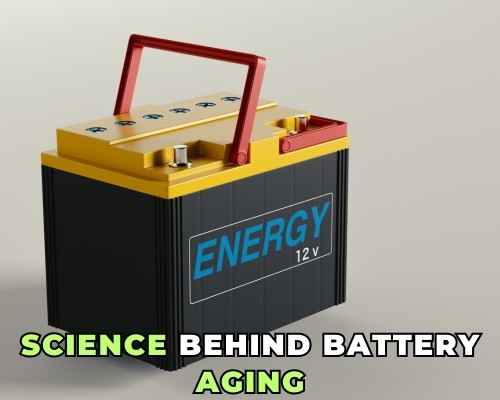 The Science Behind Battery Aging