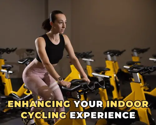 Enhancing Your Indoor Cycling Experience