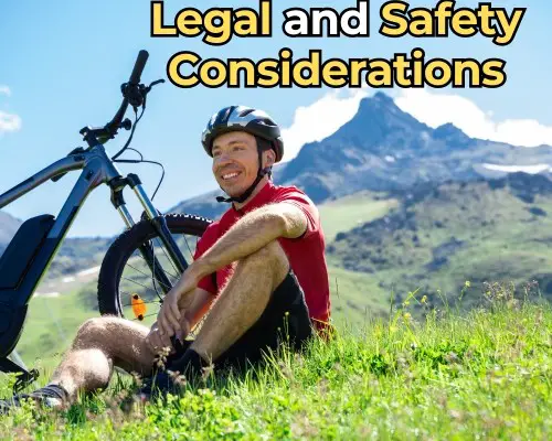 Legal and Safety Considerations for E-Bike