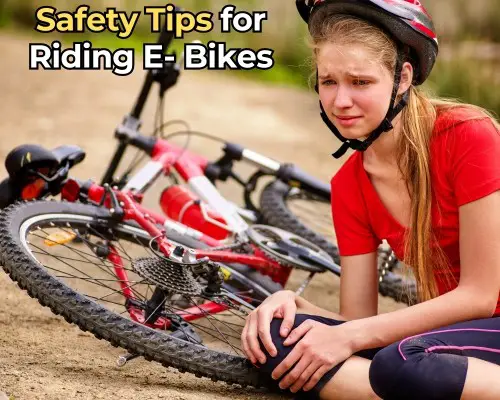 Safety Tips for Riding Electric Bikes