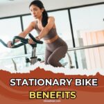 Stationary Bike Benefits